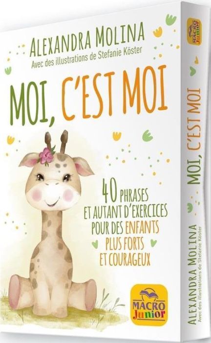 Emprunter Moi, c'est Moi. 40 phrases et autant d'exercises pour des enfants pour forts et courageux livre