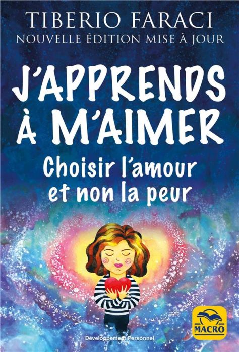 Emprunter J'apprends à m'aimer. Choisir l'amour et non la peur livre