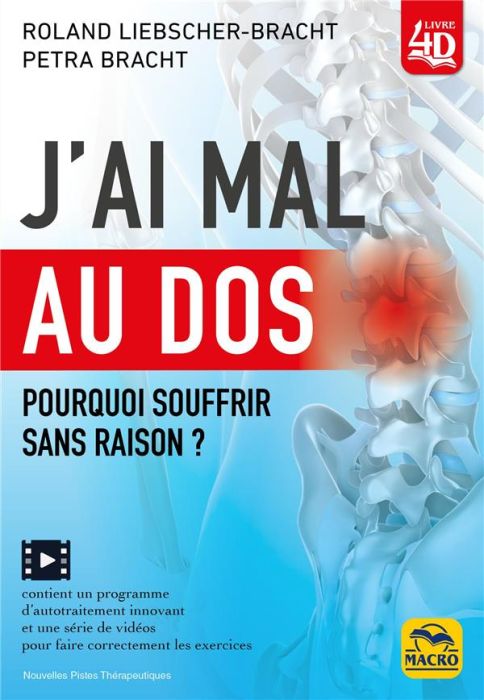 Emprunter J'ai mal au dos. Pourquoi souffrir sans raison ? livre