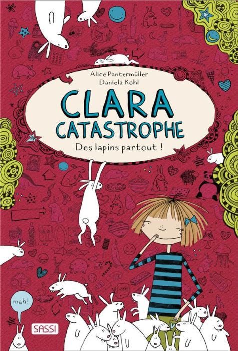 Emprunter Clara Catastrophe : Des lapins partout ! livre