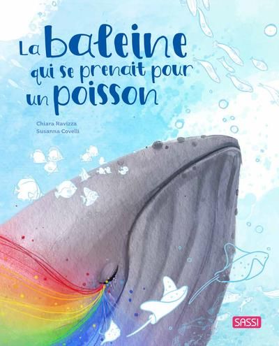 Emprunter La baleine qui se prenait pour un poisson livre