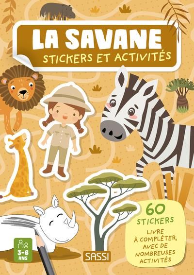 Emprunter La savane. Avec 60 stickers livre