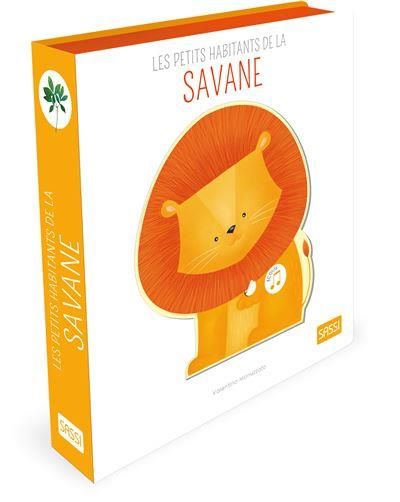 Emprunter Les petits habitants de la savane livre