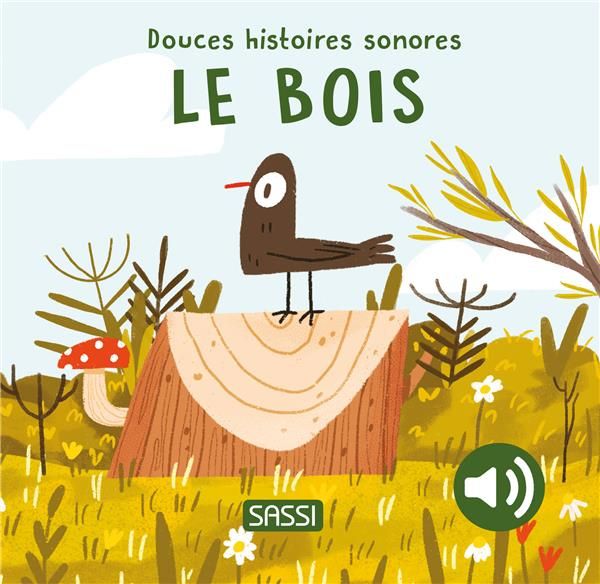 Emprunter Le bois livre