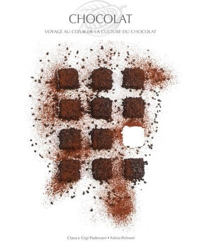 Emprunter Chocolat. Voyage au coeur de la culture du chocolat livre