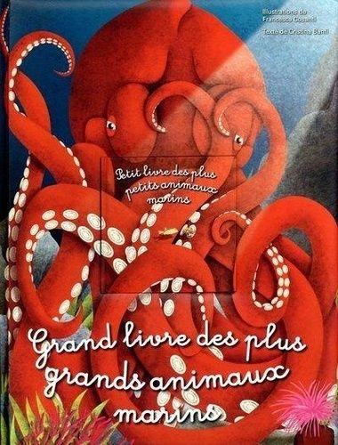 Emprunter Grand livre des plus grands animaux marins. Avec le Petit livre des plus petits animaux marins livre