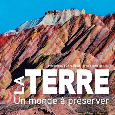 Emprunter La terre : un monde à préserver livre