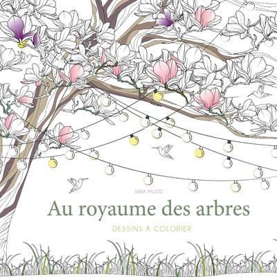 Emprunter Au royaume des arbres. Dessins à colorier livre