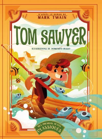 Emprunter Tom Sawyer. Mes premiers petits classiques livre