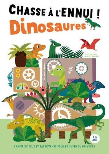 Emprunter Dinosaures. Chasse à l'ennui ! livre