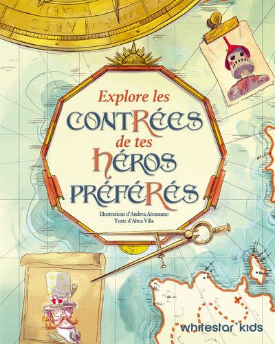 Emprunter Explore les contrées de tes héros préférés livre