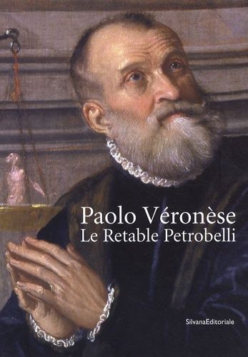 Emprunter Paolo Véronèse. Le Retable Petrobelli livre