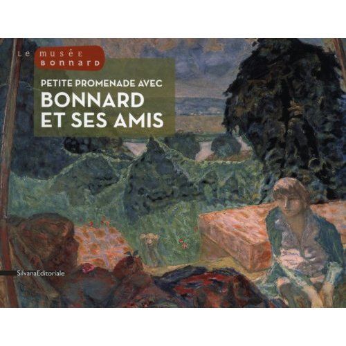 Emprunter Petite promenade avec Bonnard et ses amis livre