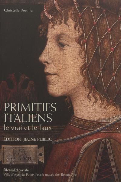 Emprunter Primitifs italiens : le vrai et le faux. Edition jeune public livre