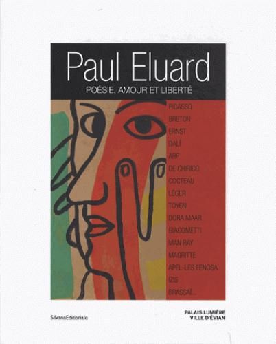 Emprunter Paul Eluard. Poésie, amour et liberté livre