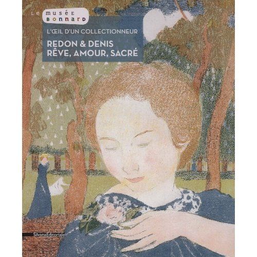 Emprunter Redon & Denis : rêve, amour, sacré. L'oeil d'un collectionneur livre