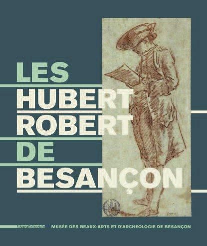 Emprunter Les Hubert Robert de Besançon livre