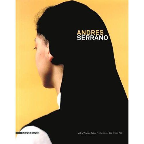 Emprunter Andres Serrano livre