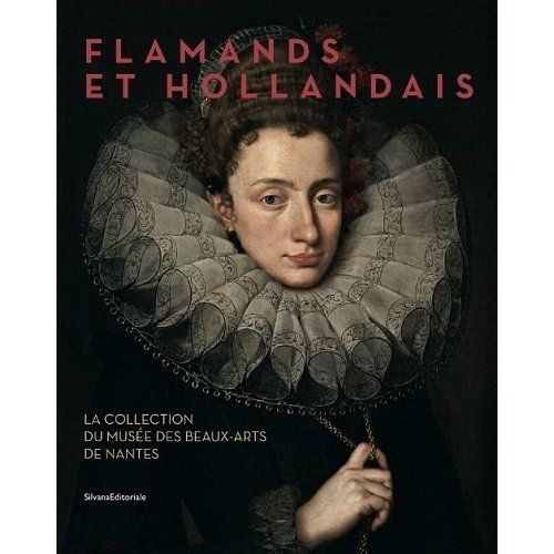 Emprunter Flamands et Hollandais. La collection du Musée des Beaux-Arts de Nantes, suivi du Catalogue raisonné livre