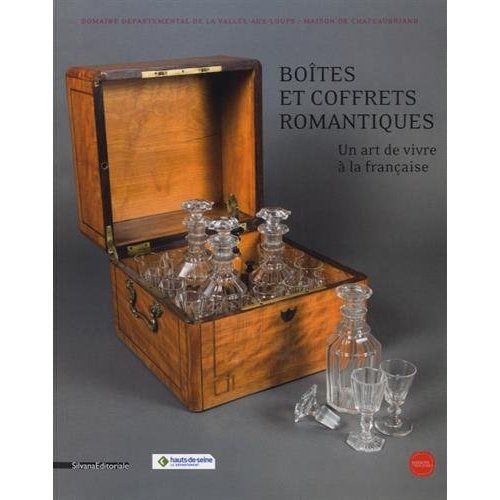 Emprunter Boîtes et coffrets romantiques. Un art de vivre à la française livre