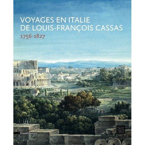 Emprunter Voyages en Italie de Louis-François Cassas (1756-1827) livre