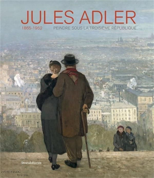 Emprunter Jules Adler (1865-1952). Peindre sous la Troisième République livre