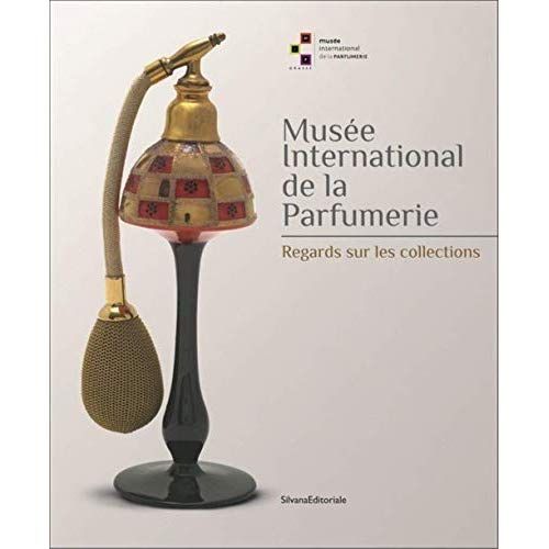 Emprunter Musée international de la parfumerie. Regards sur les collections livre