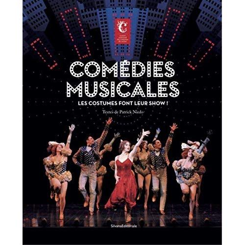 Emprunter Comédies musicales. Les costumes font leur show ! livre