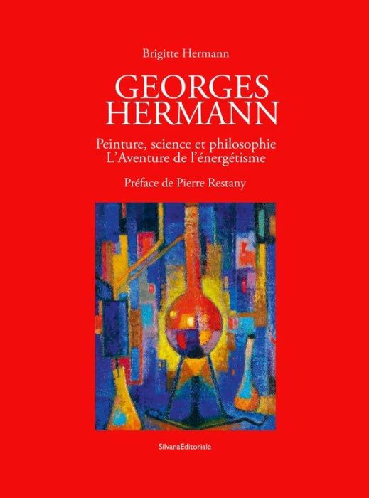 Emprunter Georges Hermann. Peinture et philosophie. L'aventure de l'énergétisme livre