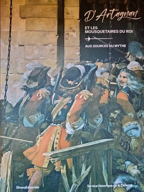 Emprunter D'Artagnan et les mousquetaires du roi. Aux sources du mythe livre