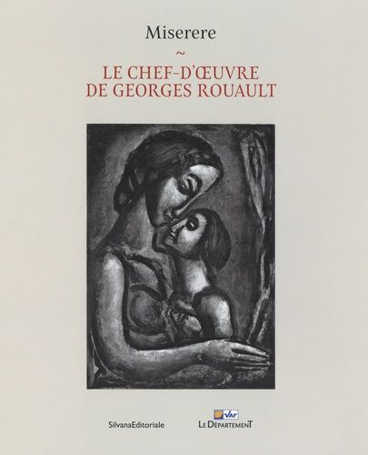 Emprunter Miserere. Le chef-d'oeuvre de Georges Rouault livre