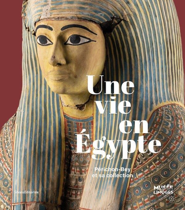 Emprunter Une vie en Egypte. Périchon-Bey et sa collection livre