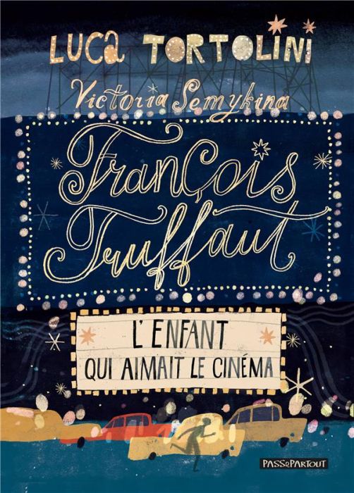 Emprunter Francois Truffaut. L'enfant qui aimait le cinema livre