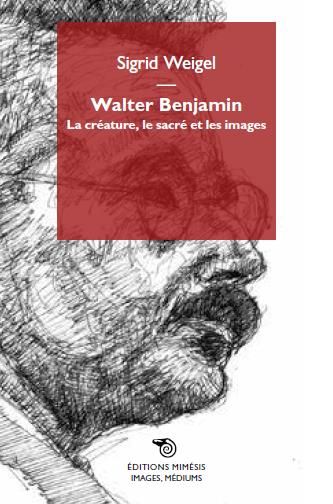 Emprunter Walter Benjamin. La créature, le sacré et les images livre