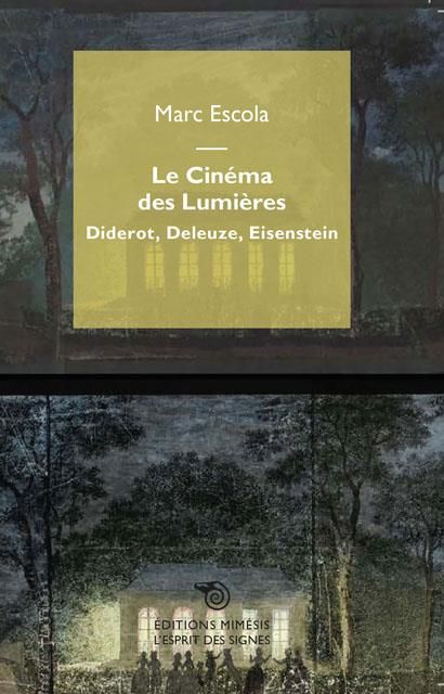 Emprunter Le cinéma des Lumières. Diderot, Deleuze, Eisenstein livre