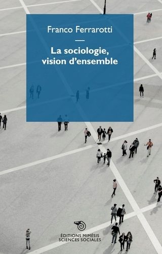 Emprunter La sociologie, vision d’ensemble livre