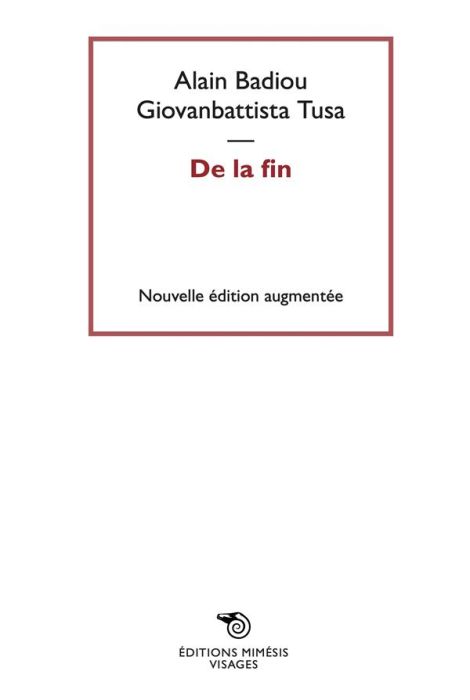 Emprunter De la fin. Edition revue et augmentée livre