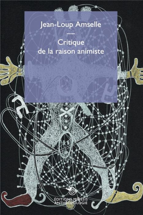 Emprunter Critique de la raison animiste livre