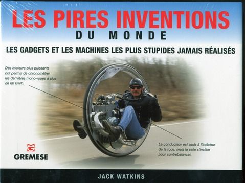 Emprunter Les pires inventions du monde livre