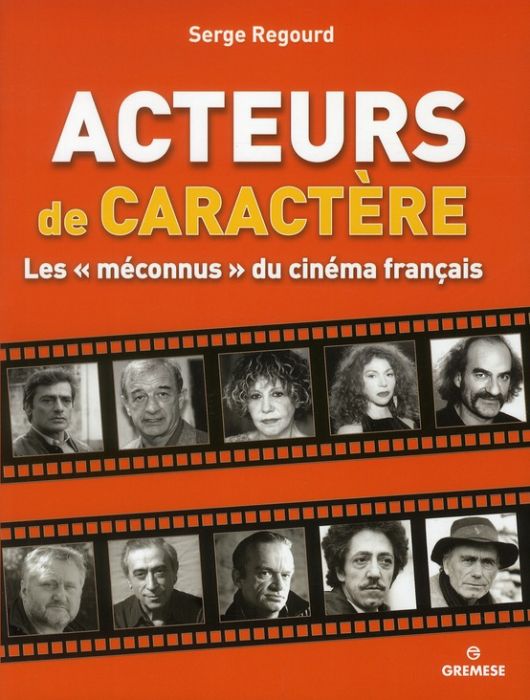 Emprunter Acteurs de caractère. Les 