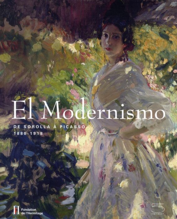 Emprunter El Modernismo. De Sorolla à Picasso, 1880-1918 livre