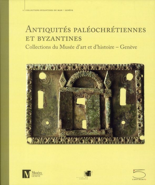 Emprunter Antiquités paléochrétiennes et byzantines, IIIe-XIVe siècles. Collections du Musée d'art et d'histoi livre