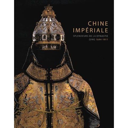 Emprunter Chine impériale. Splendeurs de la dynastie Qing (1644-1944) livre