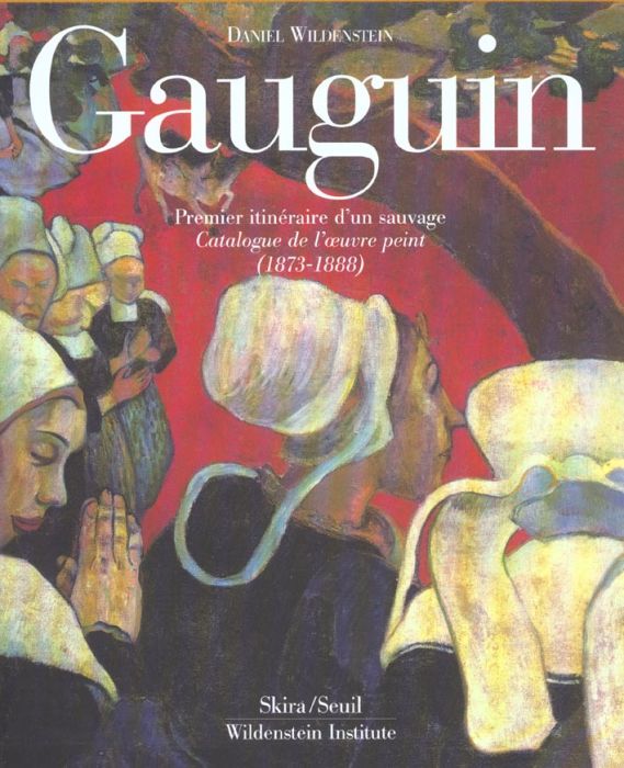 Emprunter Gauguin. Premier itinéraire d'un sauvage, Catalogue de l'oeuvre peint (1873-1888), 2 volumes livre