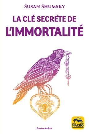 Emprunter La clé secrète de l'immortalité livre