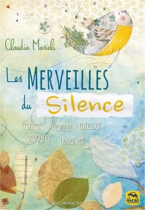 Emprunter Les merveilles du silence livre