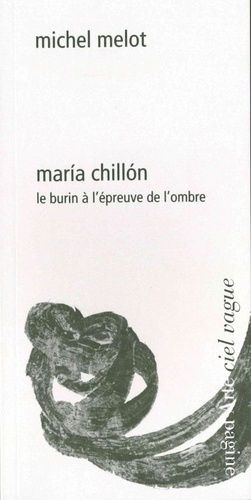 Emprunter Maria Chillon. Le burin à l'épreuve de l'ombre livre