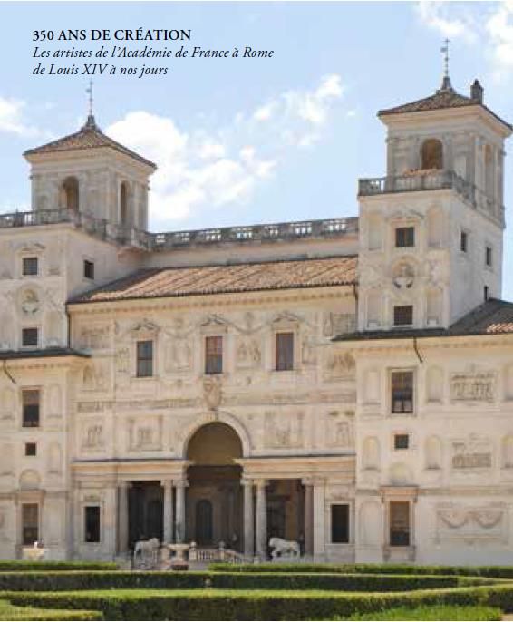 Emprunter 350 ans de création. Les artistes de l'Académie de France à Rome de Louis XIV à nos jours livre