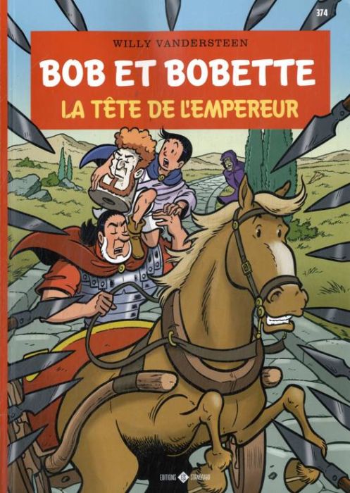 Emprunter Bob et Bobette Tome 374 : La tête de l'empereur livre