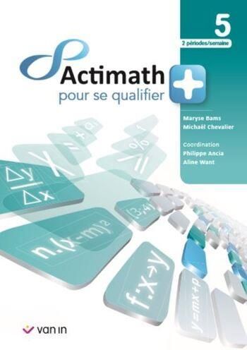 Emprunter Actimath pour se qualifier + 5 - 2 periodes/semaine livre cahier livre